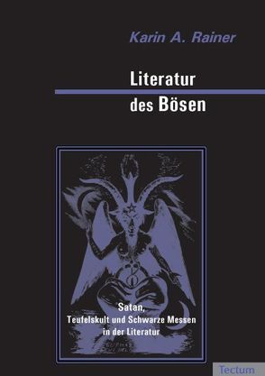 Literatur des Bösen von Rainer,  Karin