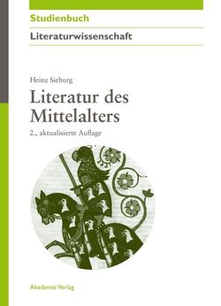 Literatur des Mittelalters von Sieburg,  Heinz