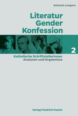 Literatur – Gender – Konfession von Leugers,  Antonia