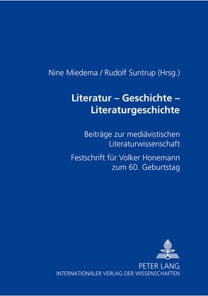 Literatur – Geschichte – Literaturgeschichte von Miedema,  Nine, Suntrup,  Rudolf