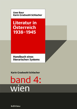 Literatur in Österreich 1938-1945 von Gradwohl-Schlacher,  Karin