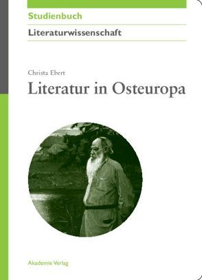 Literatur in Osteuropa von Ebert,  Christa