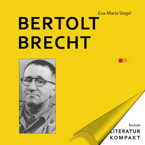 Literatur Kompakt: Bertolt Brecht von Siegel,  Eva Maria