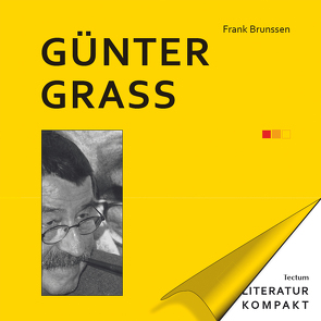 Literatur kompakt: Günter Grass von Brunssen,  Frank, Grimm,  Gunter E.
