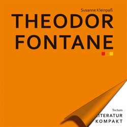 Literatur Kompakt: Theodor Fontane von Grimm,  Gunter E., Kleinpaß,  Susanne