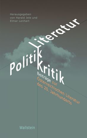 Literatur – Politik – Kritik von Jele,  Harald, Lenhart,  Elmar