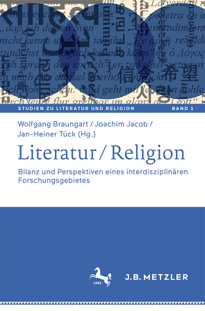 Literatur / Religion von Braungart,  Wolfgang, Jacob,  Joachim, Tück,  Jan Heiner