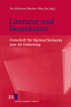 Literatur und Demokratie von Allkemper,  Alo, Eke,  Norbert Otto