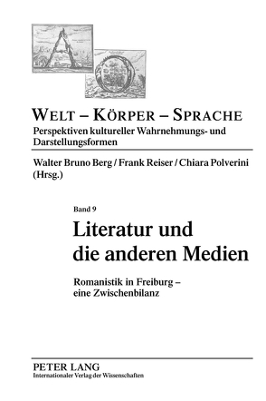 Literatur und die anderen Medien von Berg,  Walter Bruno, Polverini,  Chiara, Reiser,  Frank