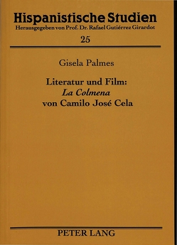 Literatur und Film: «La Colmena» von Camilo José Cela von Palmes,  Gisela