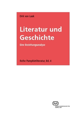 Literatur und Geschichte von van Laak,  Dirk