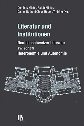 Literatur und Institutionen von Müller,  Dominik, Müller,  Ralph, Rothenbühler,  Daniel, Thüring,  Hubert