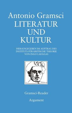 Literatur und Kultur von Gramsci,  Antonio, Lauggas,  Ingo