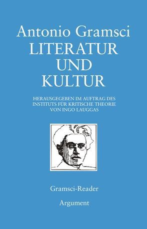 Literatur und Kultur von Gramsci,  Antonio, Lauggas,  Ingo