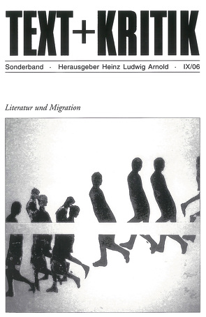 Literatur und Migration von Arnold,  Heinz Ludwig