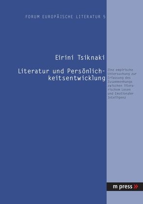 Literatur und Persönlichkeitsentwicklung von Tsiknaki,  Eirini