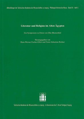 Literatur und Religion im alten Ägypten von Fischer-Elfert,  Hans-Werner, Richter,  Tonio Sebastian