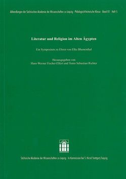 Literatur und Religion im alten Ägypten von Fischer-Elfert,  Hans-Werner, Richter,  Tonio Sebastian