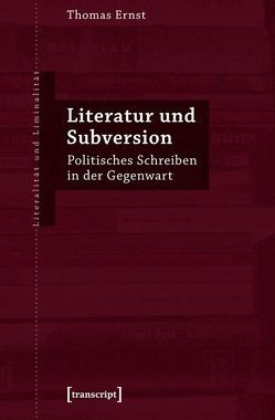 Literatur und Subversion von Ernst,  Thomas