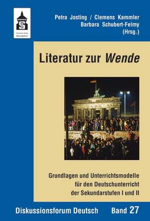 Literatur zur Wende von Josting,  Petra, Kammler,  Clemens, Schubert-Felmy,  Barbara