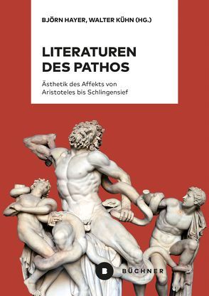 Literaturen des Pathos von Hayer,  Björn, Kühn,  Walter