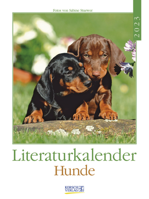 Literaturkalender Hunde 2023 von Korsch Verlag, Stuewer,  Sabine