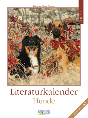 Literaturkalender Hunde 2024 von Korsch Verlag, Stuewer,  Sabine