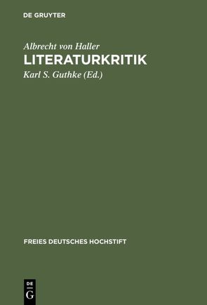 Literaturkritik von Guthke,  Karl S, Haller,  Albrecht Von