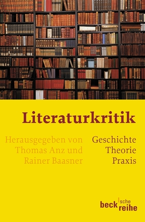 Literaturkritik von Anz,  Thomas, Baasner,  Rainer, Bogner,  Ralf Georg, Pfohlmann,  Oliver, Zens,  Maria