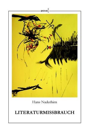 Literaturmissbrauch von Naderhirn,  Hans