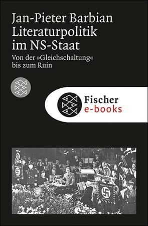 Literaturpolitik im NS-Staat von Barbian,  Jan-Pieter