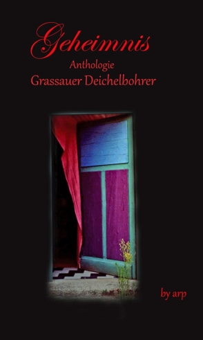 Literaturpreis Grassauer Deichelbohrer – Geheimnis von Gemeinde Grassau