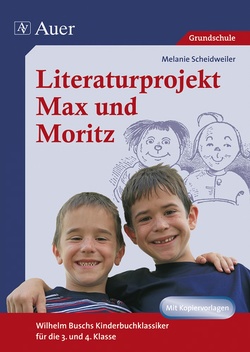 Literaturprojekt Max und Moritz von Scheidweiler,  Melanie