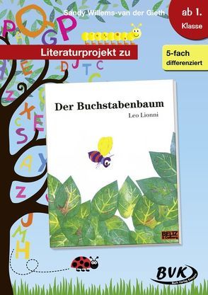 Literaturprojekt zu Der Buchstabenbaum von Willems-van der Gieth,  Sandy