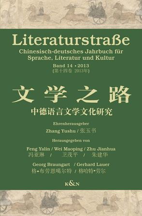 Literaturstraße 14 von Braungart,  Georg, Feng,  Yalin, Lauer,  Gerhard, Maoping,  Wei, Zhu,  Jianhua