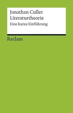 Literaturtheorie von Culler,  Jonathan, Mahler,  Andreas