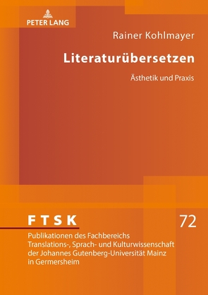 Literaturübersetzen von Kohlmayer,  Rainer