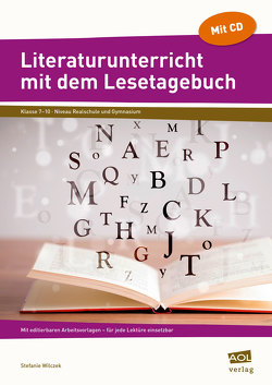 Literaturunterricht mit dem Lesetagebuch von Wilczek,  Stefanie