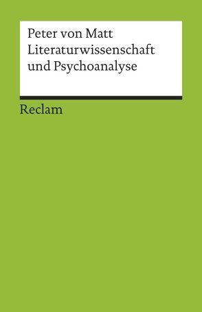 Literaturwissenschaft und Psychoanalyse von Matt,  Peter von