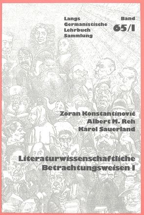 Literaturwissenschaftliche Betrachtungsweisen I von Konstantinovic,  Zoran, Reh,  Albert M., Sauerland,  Karol