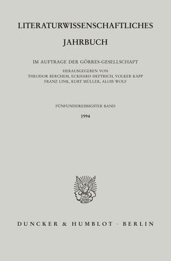 Literaturwissenschaftliches Jahrbuch. von Berchem,  Theodor, Heftrich,  Eckhard, Kapp,  Volker, Link,  Franz, Müller,  Kurt, Wolf,  Alois