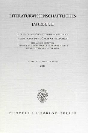 Literaturwissenschaftliches Jahrbuch. von Berchem,  Theodor, Kapp,  Volker, Müller,  Kurt, Wimmer,  Ruprecht, Wolf,  Alois
