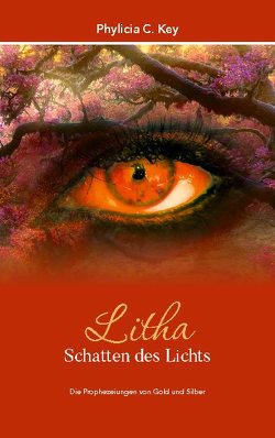 Litha – Schatten des Lichts von Key,  Phylicia C.