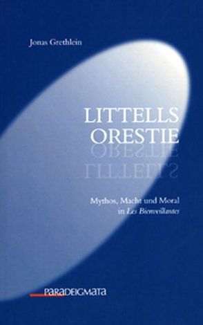 Littells Orestie von Grethlein,  Jonas