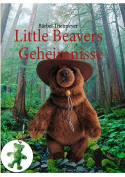 Little Beavers Geheimnisse von Thetmeyer,  Bärbel