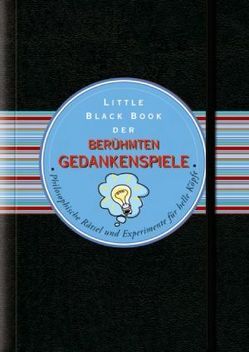 Little Black Book der berühmten Gedankenspiele von Cohen,  Martin, Reit,  Birgit
