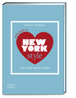 Little Book of New York Style von Bateman,  Kristen