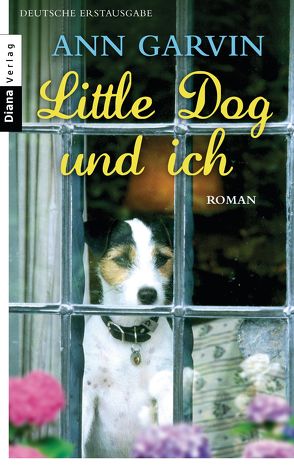 Little Dog und ich von Garvin,  Ann, Swietlinski,  Jutta