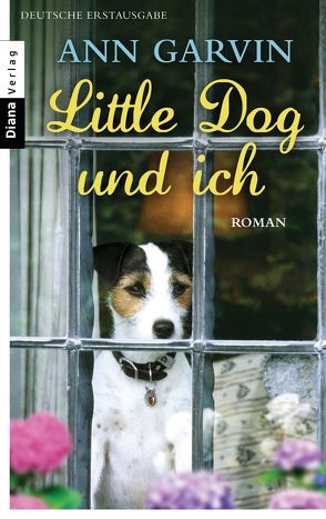 Little Dog und ich von Garvin,  Ann, Swietlinski,  Jutta