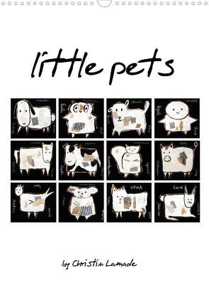 little pets (Wandkalender 2023 DIN A3 hoch) von ChristinLamade